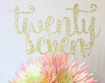 Twenty Seven, 27th Birthday Cake Topper, Glitter Cake Topper