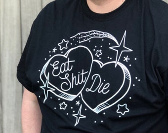 MATURE| Eat Shit and Die Candy Hearts T-Shirt (Black)