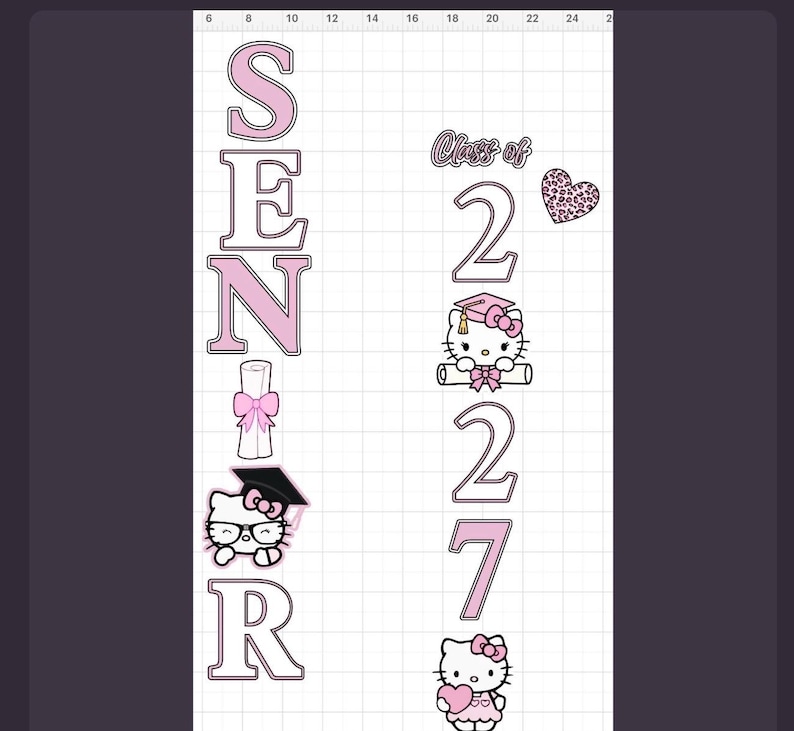 May include: A digital design sheet featuring the word SENIOR in large pink outlined letters, a diploma with a pink bow, and a Hello Kitty character wearing a graduation cap. The text Class of 2027 is displayed with a leopard print heart icon.
