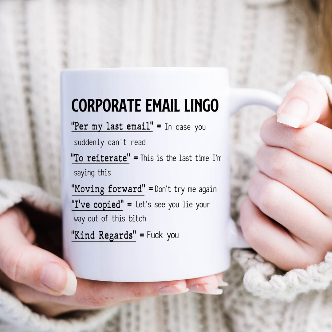 Corporate Email Lingo Funny Office Accessory Mug Office Etsy