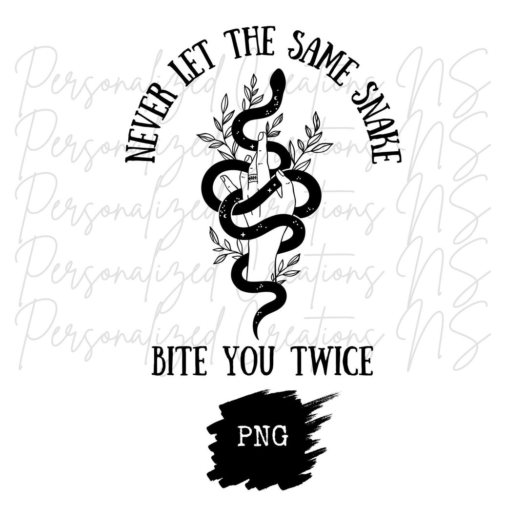 Snake Bite PNG, Trust and Betrayal Sublimation Digital Download, Dark