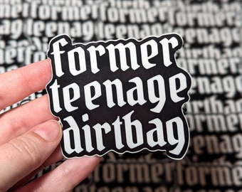 Former Teenage Dirtbag Sticker, Emo Vinyl Sticker, Emo Music Lover, Gift for Emo Kid, Not a Phase Mom, Rock music lover gift, scene kid gift