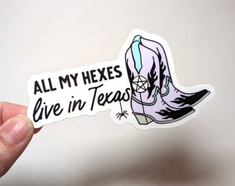 All My Hexes Live In Texas Sticker, Texas Witchy Sticker, Witchy vinyl laptop sticker, Creepy Cute sticker, Halloween Lover Gift, Witch art