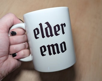 Elder Emo Coffee Mug, Emo Ceramic Mug, Gift for Elder Emo, Music Lover gift, Emo Music, Gift for Emo Kid, Not a Phase Mom, scene kid gift