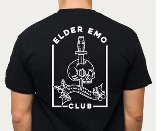 Elder Emo Club shirt, Elder Emo Unisex Shirt, It's Not A Phase shirt, Adult Emo Tee, Music Lover Gift, Gift for Emo Kid, Emo Concert Outfit