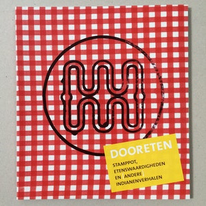 Cookbook Dooreten (this book is in Dutch)