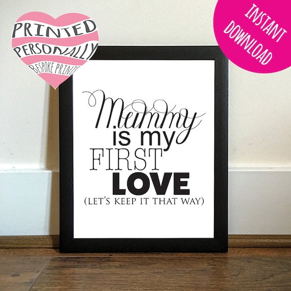 Buy I Love Mummy First Love Printable Digital Download DIY Online.
