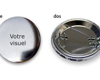 Votre badge avec votre visuel - Badge personnalisable rond de 38 ou 56 mm