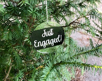 Just Engaged Ornament / Couple Ornament / First Christmas Ornament / Acrylic Ornament / Christmas Ornament  / Custom Ornament