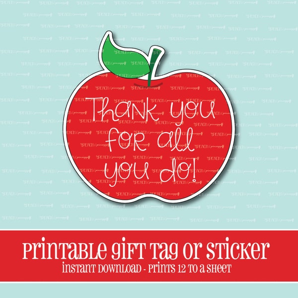 INSTANT DOWNLOAD,Apple Gift Tag,Teacher,Gift,Teacher Gift,Printable,Teacher Appreciation,Apple,Apple sticker,thank you