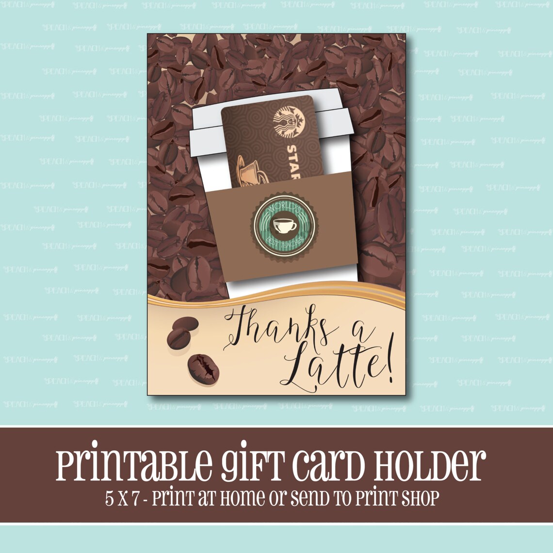 INSTANT DOWNLOAD, Starbucks Gift Card Holder, Thanks a Latte, Gift Card