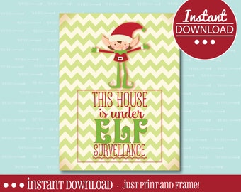 This House is Under ELF SURVEILLANCE SIGN Printable, Christmas, Santa, Christmas Gift, Printable, Instant Download, Sign, Elf, Elf Printable