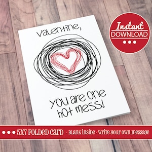 You Are One Hot Mess Valentine TARJETAS DE SAN VALENTÍN IMPRIMIBLES, San Valentín, Imprimible, Amor, Día de San Valentín, Carta, Tarjeta, Aniversario, Plegado, 5x7
