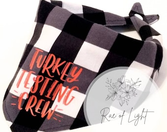 Buffalo Check or Black Dog Bandana "Turkey Testing Crew"