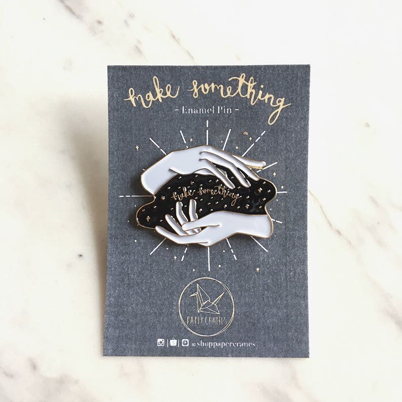 Make Something Enamel Pin Etsy