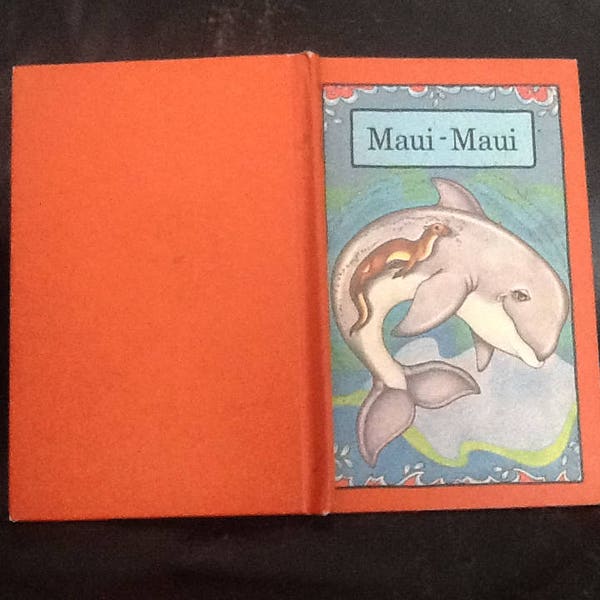 Maui-Maui hard to find 1979 1st edition, serendipity series - Take only what you need from nature, a wonderful book about a whale.