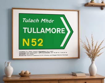 Authentische irische Verkehrsschilder - TULLAMORE, Co Offaly, irisches Geschenk für Ihn, Geschenk für Sie, irisches Hochzeitsgeschenk: Irish Print 4 Sizes