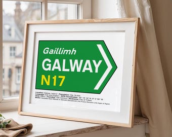 GALWAY Ireland Road street sign Poster, gift for him, Irish gift, gift for her, St Patricks Day gift, Irish wedding gift, Irish art