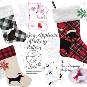 May include: A digital sewing pattern for a dog applique Christmas stocking. The pattern includes three sizes of dog shapes and a bonus pattern for a dog ornament. The image shows three examples of the stocking with different fabric patterns and dog applique designs.