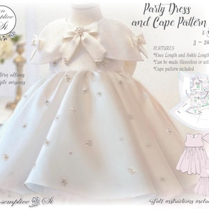 May include: A white party dress and cape pattern for sizes 3-24 months. The dress features a knee and ankle length pattern, with options for sleeveless or frill sleeves. The cape pattern is included. The text says "Party Dress and Cape Pattern".