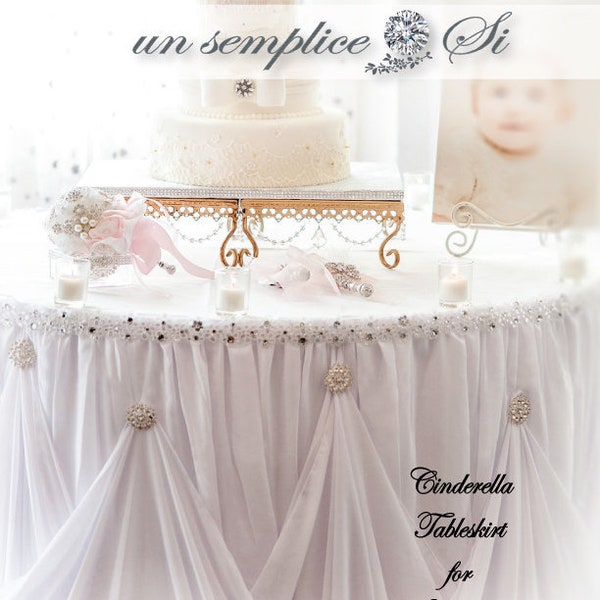 Cinderella Table Skirt , Chiffon Cinderella Table Skirt with Rhinestone Brooches, Chiffon Table Skirt with brooches