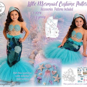 May include: A Little Mermaid costume pattern featuring a teal sequined skirt with a tulle hem, a shell-shaped bodice, and a matching headband. The set includes printed paper patterns for four sizes, ranging from 2 to 8 years, and detailed instructions.