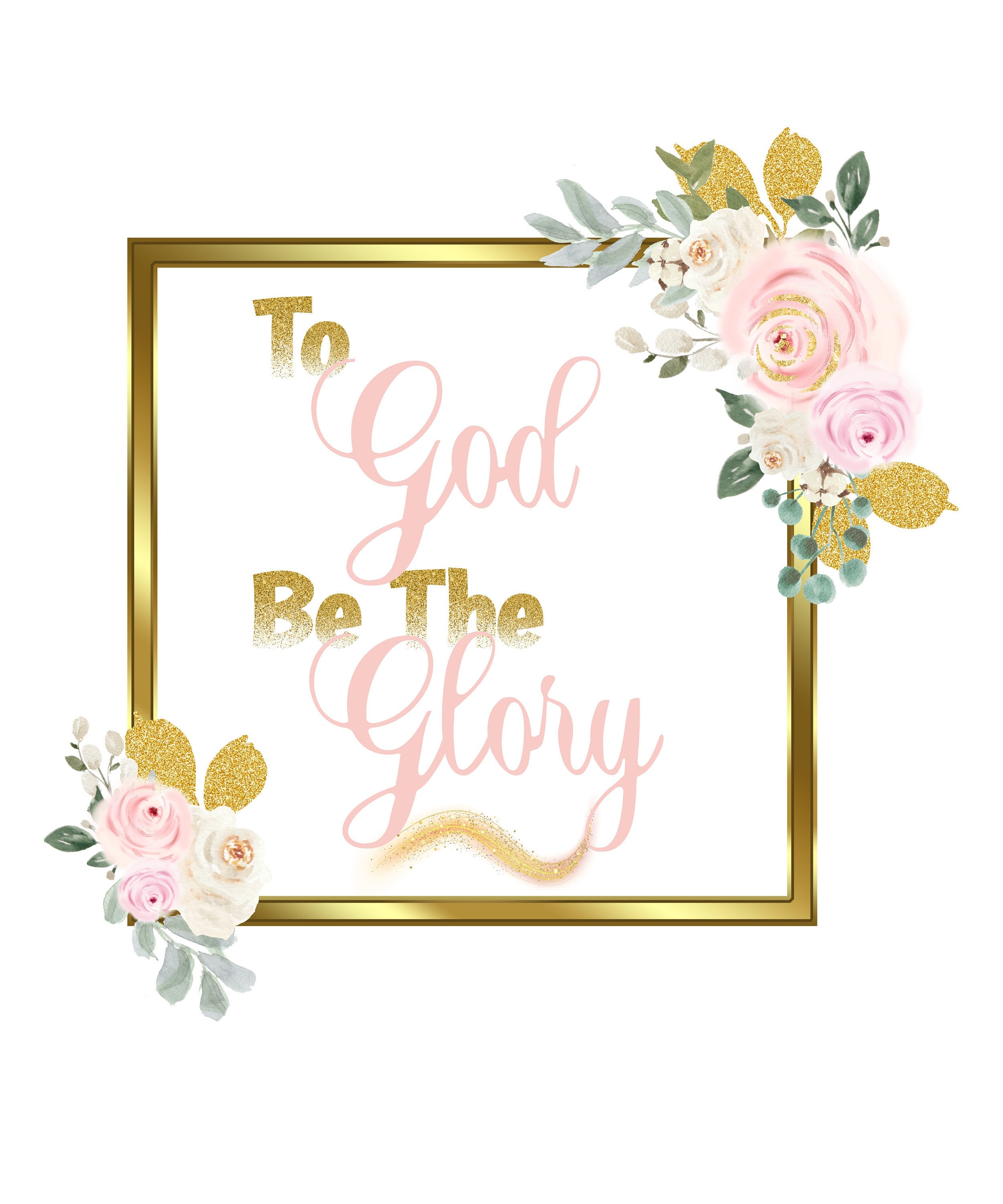To God Be the Glory PNG Instant Download Digital Image - Etsy