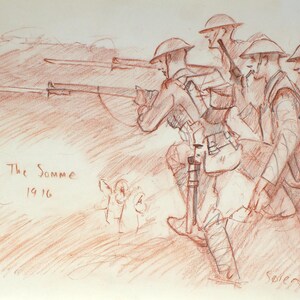 May include: A pencil drawing of four soldiers in World War I era uniforms, holding rifles and marching forward. The drawing is in shades of brown and is titled "The Somme 1916".