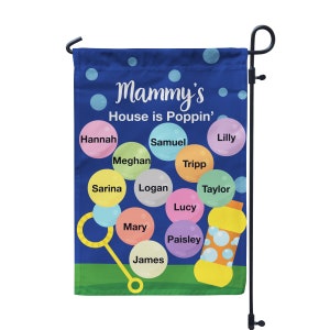 Grandma Garden Flag - Mammys House is Poppin Yard Sign, Bubble Grandkids, Nana Banner Personalized Name Garden Decor Flag - Mothers Day Gift