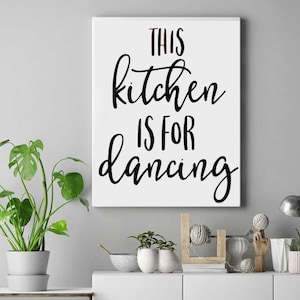 This Kitchen Is For Dancing Wall Hanging - Hand Painted Canvas - Kitchen Decor - Home Decor - Housewarming Gift - Wall Sign - Dancing Sign