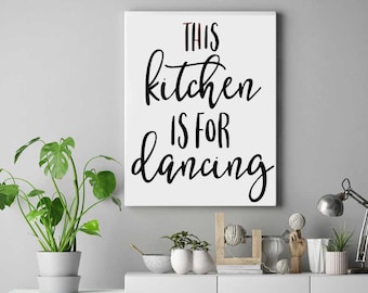 This Kitchen Is For Dancing Wall Hanging - Hand Painted Canvas - Kitchen Decor - Home Decor - Housewarming Gift - Wall Sign - Dancing Sign