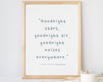 Goodnight Moon, Goodnight Stars, Goodnight Air, Goodnight Noises Everywhere, Zitat Kunst, Baby, Kindergarten Bild, digitaler Sofort-Download