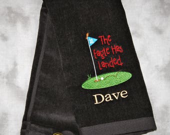 The Eagle Has Landed Golf Towel Embroidered Personalized