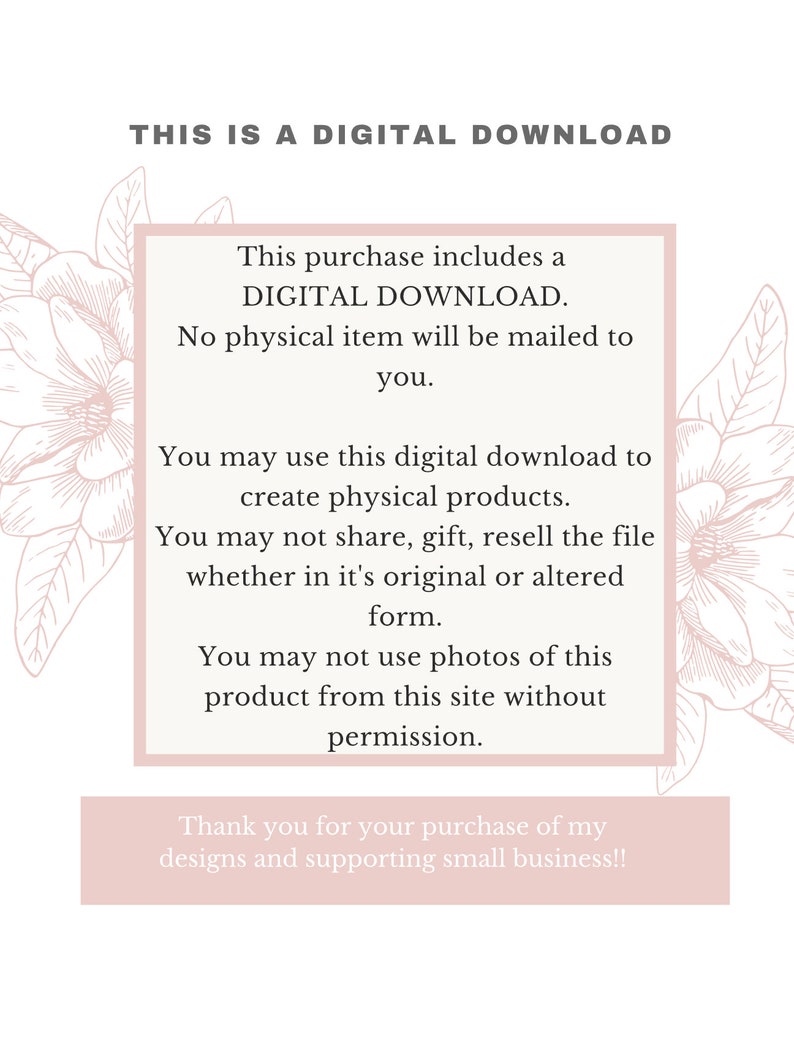 Pu&ograve; includere: Annuncio di download digitale con testo su sfondo rosa chiaro. Il testo indica che l'acquisto include un download digitale, nessun articolo fisico verr&agrave; spedito e diritti di utilizzo. Illustrazioni floreali incorniciano il testo.