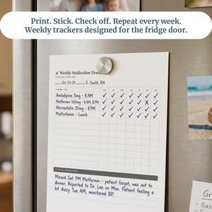 May include: A white paper weekly medication tracker sheet attached to a stainless steel surface with a silver magnet. The document features a grid for tracking daily doses of Amlodipine, Metformin, Atorvastatin, and Multivitamins with checkmarks.