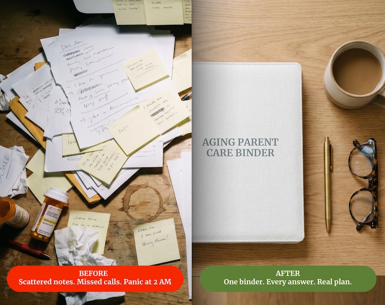 May include: A split-view image showing a cluttered desk with scattered papers, sticky notes, and a pill bottle on the left, and a clean desk with a white binder labeled AGING PARENT CARE BINDER, a gold pen, and tortoiseshell glasses on the right.