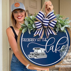 Lake Front Door Decor | Probably At The Lake | Lake Front Door Decor | Lake Sign | Pontoon | Front Door Wreath | Door Hanger | Lake Decor