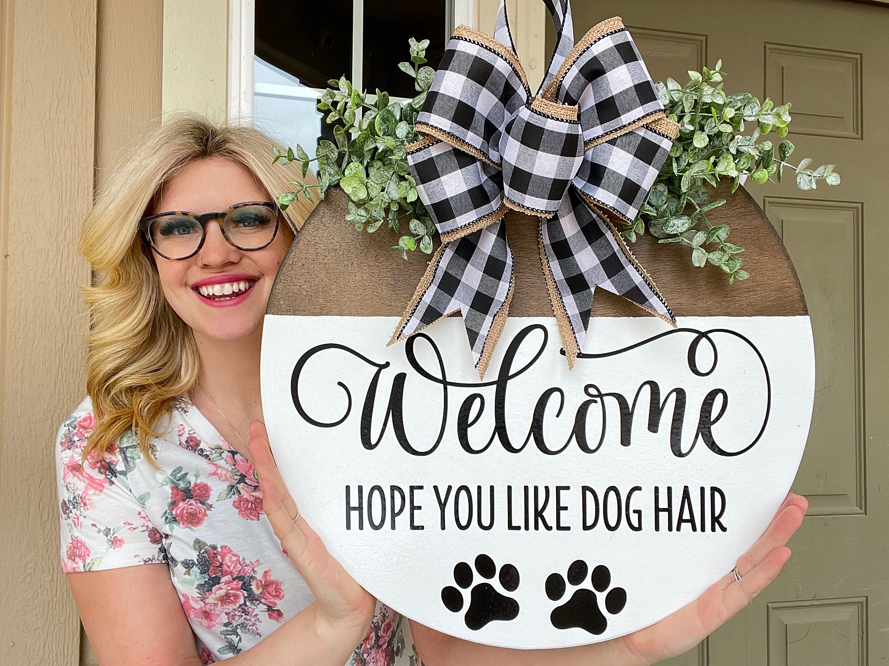 Front Door Decor Hope You Like Dog Hair Year Round Etsy