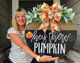 Fall Front Door Decor | Fall Sign | Fall Wreath | Hey There Pumpkin | Fall Decor | Fall Porch Decor | Fall Door Hanger | Pumpkin
