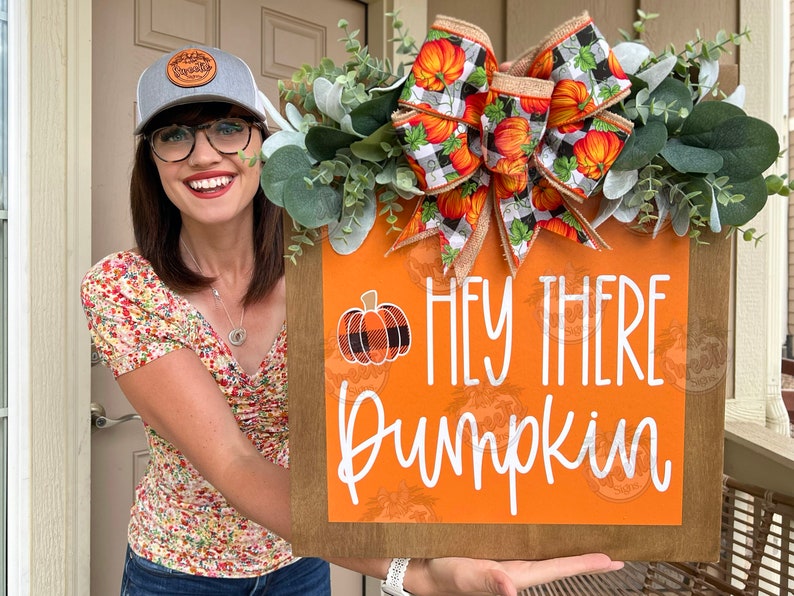 Fall Front Door Decor | Hey There Pumpkin | Fall Front Door Sign | Fall Door Sign | Fall Door Hanger | Fall Decor | Fall Door Wreath | Fall image 1