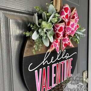 Valentines Front Door Decor Hello Valentine Valentines Wreath Valentines Door Hanger Valentine's Door Wreath Valentines Hanger image 8