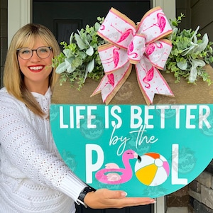 Summer Front Door Decor | Life Is Better By The Pool | Pool Sign | Pool Decor | Summer Door Hanger | Door Hanger | Summer Door Wreath