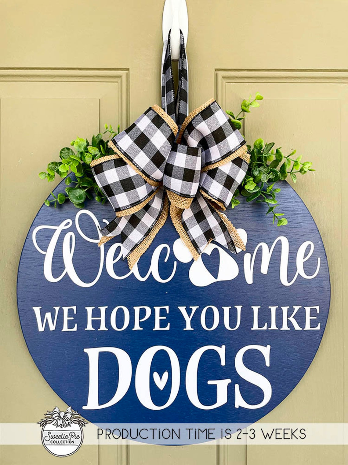 Front Door Decor We Hope You Like Dogs Dog Door Etsy