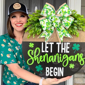 Saint Pattys Day Front Door Decor | Saint Pattys Day Door Sign | Let The Shenanigans Begin | Saint Patty's Front Door Hanger | Door Hanger