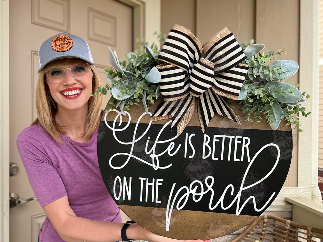 Front Door Decor | Life is Better on the Porch | Front Door Wreath ...