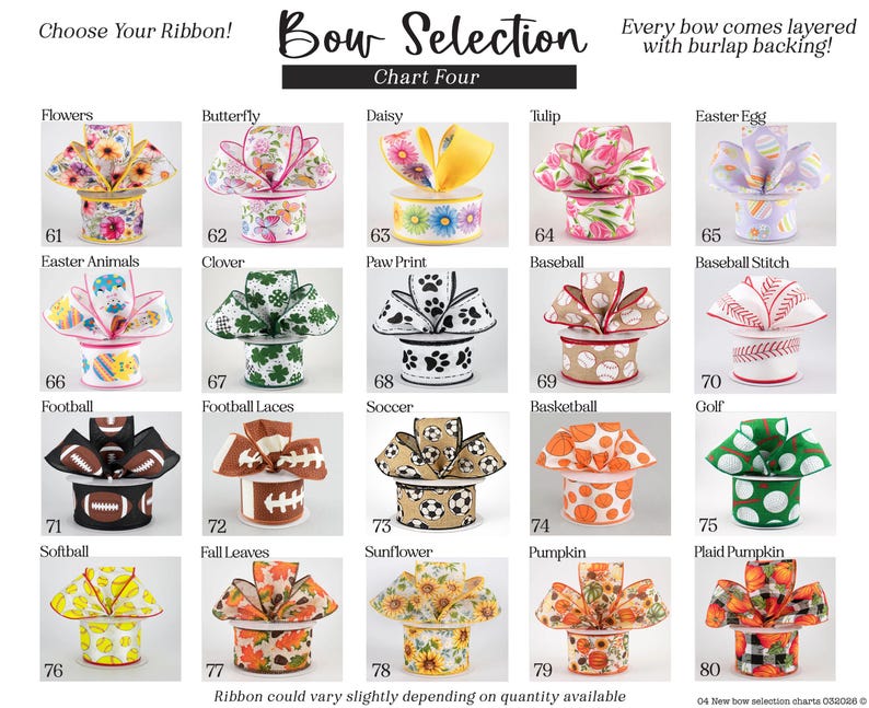 May include: A ribbon selection chart titled Bow Selection Chart Four, displaying twenty numbered ribbon bows with various patterns including flowers, sports balls, animals, and seasonal themes. Each bow features a layered burlap backing.