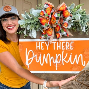 Fall Front Door Decor | Fall Sign | Fall Wreath | Hey There Pumpkin | Fall Decor | Fall Porch Decor | Fall Door Hanger | Pumpkin