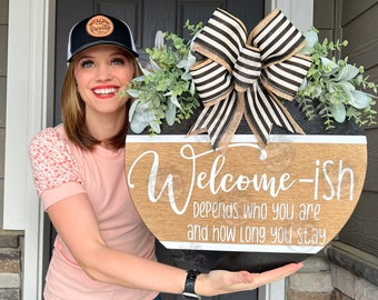 Front Door Decor | Welcome-Ish | Year Round Wreath | Funny Door Hanger | Funny Door Sign | Housewarming Gift | Funny Sign | Funny Gift