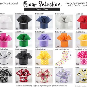 May include: A ribbon selection chart titled Bow Selection Chart Two featuring twenty numbered options. Each entry displays a decorative bow with burlap backing in various solid colors, polka dot patterns, snowflake prints, floral roses, lavender, and bees.