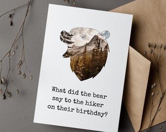 Bear Birthday Card for Hiker, Funny Birthday Card for Nature Lover, Joke Birthday Card for Friend, Wilderness Themed Card for Birthday